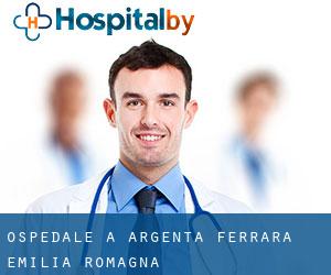 ospedale a Argenta (Ferrara, Emilia-Romagna)