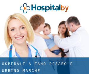 ospedale a Fano (Pesaro e Urbino, Marche)