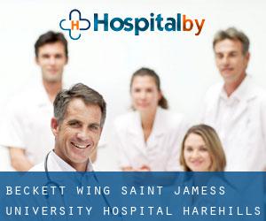 Beckett Wing, Saint. James's University Hospital (Harehills)
