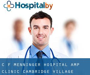 C F Menninger Hospital & Clinic (Cambridge Village)