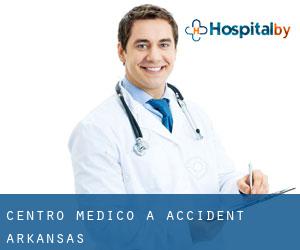Centro Medico a Accident (Arkansas)