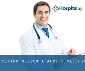 Centro Medico a Africo Vecchio