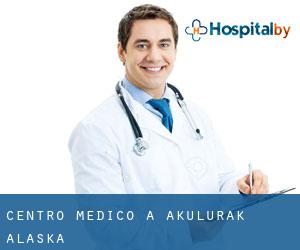 Centro Medico a Akulurak (Alaska)