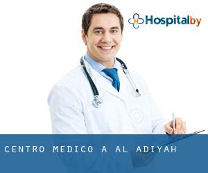 Centro Medico a Al Ḩadīyah