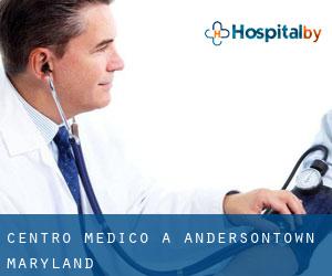 Centro Medico a Andersontown (Maryland)