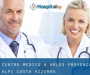 Centro Medico a Arles (Provenza-Alpi-Costa Azzurra)