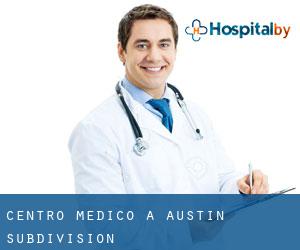 Centro Medico a Austin Subdivision
