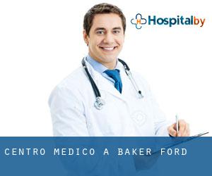 Centro Medico a Baker Ford