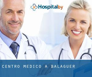 Centro Medico a Balaguer