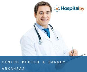 Centro Medico a Barney (Arkansas)