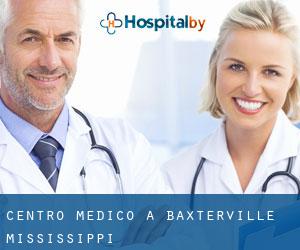 Centro Medico a Baxterville (Mississippi)