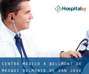 Centro Medico a Bellmunt de Mesquí / Belmonte de San José