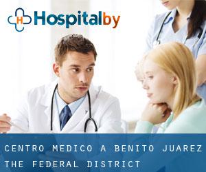 Centro Medico a Benito Juarez (The Federal District)