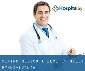 Centro Medico a Beverly Hills (Pennsylvania)