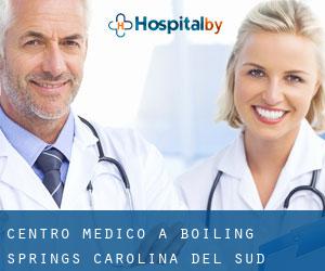 Centro Medico a Boiling Springs (Carolina del Sud)