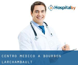 Centro Medico a Bourbon-l'Archambault