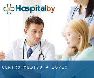 Centro Medico a Bovec