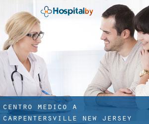 Centro Medico a Carpentersville (New Jersey)