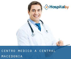 Centro Medico a Central Macedonia