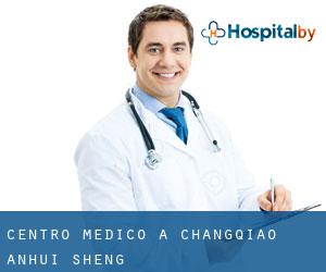 Centro Medico a Changqiao (Anhui Sheng)