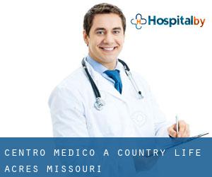 Centro Medico a Country Life Acres (Missouri)