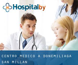 Centro Medico a Donemiliaga / San Millán