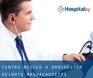 Centro Medico a Dorchester Heights (Massachusetts)