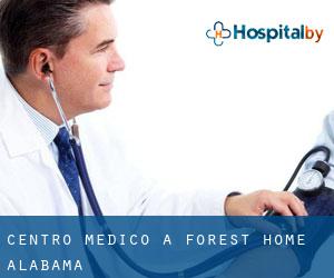 Centro Medico a Forest Home (Alabama)