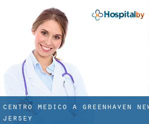 Centro Medico a Greenhaven (New Jersey)