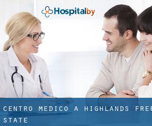 Centro Medico a Highlands (Free State)