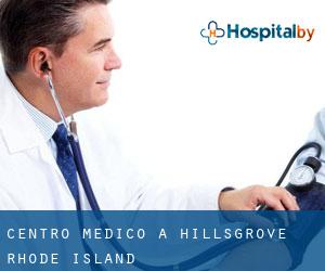 Centro Medico a Hillsgrove (Rhode Island)