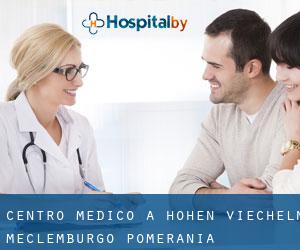 Centro Medico a Hohen Viecheln (Meclemburgo-Pomerania Anteriore)