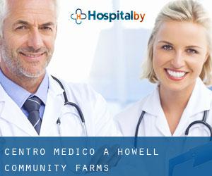 Centro Medico a Howell Community Farms