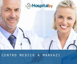 Centro Medico a Markazi