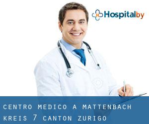 Centro Medico a Mattenbach (Kreis 7) (Canton Zurigo)
