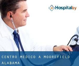 Centro Medico a Moorefield (Alabama)