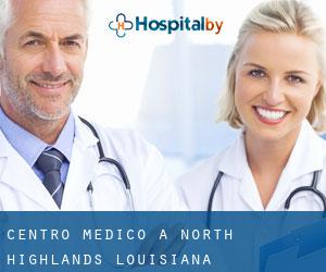 Centro Medico a North Highlands (Louisiana)