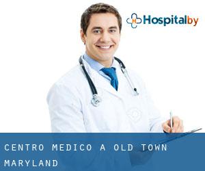 Centro Medico a Old Town (Maryland)