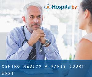 Centro Medico a Paris Court West