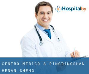 Centro Medico a Pingdingshan (Henan Sheng)