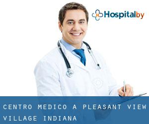 Centro Medico a Pleasant View Village (Indiana)