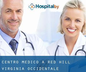 Centro Medico a Red Hill (Virginia Occidentale)