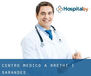 Centro Medico a Rrethi i Sarandës Centro Medico a Rrethi i Sarandës
