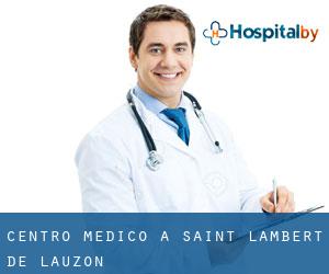 Centro Medico a Saint-Lambert-de-Lauzon