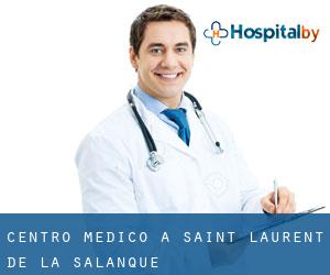 Centro Medico a Saint-Laurent-de-la-Salanque
