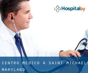 Centro Medico a Saint Michaels (Maryland)