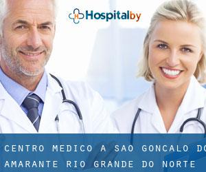 Centro Medico a São Gonçalo do Amarante (Rio Grande do Norte)