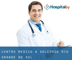 Centro Medico a Soledade (Rio Grande do Sul)