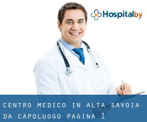 Centro Medico in Alta Savoia da capoluogo - pagina 1