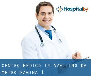 Centro Medico in Avellino da metro - pagina 1